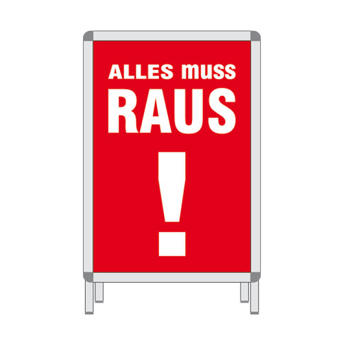 Rahmenplakat 'alles muss raus!' A1